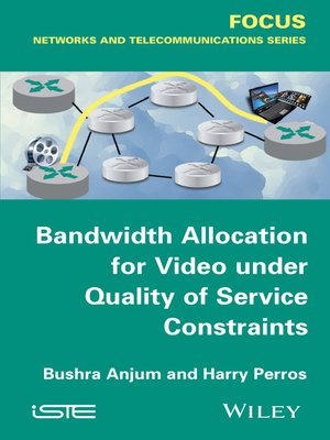 cover image of Bandwidth Allocation for Video under Quality of Service Constraints